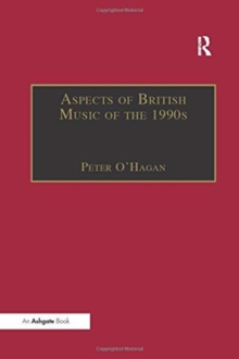 Image for Aspects of British Music of the 1990s