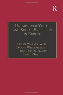 Unemployed Youth and Social Exclusion in Europe