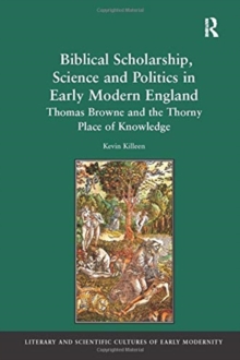 Image for Biblical Scholarship, Science and Politics in Early Modern England