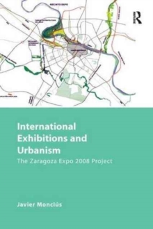 International Exhibitions and Urbanism