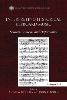 Image for Interpreting Historical Keyboard Music