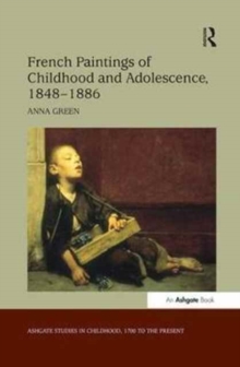 Image for French Paintings of Childhood and Adolescence, 1848–1886