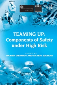 Image for Teaming Up: Components of Safety Under High Risk