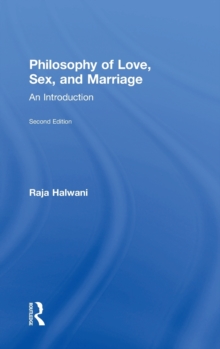 Philosophy of Love, Sex, and Marriage