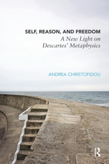 Self, Reason, and Freedom