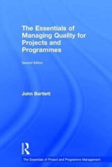 Image for The Essentials of Managing Quality for Projects and Programmes