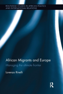 African Migrants and Europe: Managing the ultimate frontier