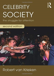 Celebrity Society: The Struggle for Attention