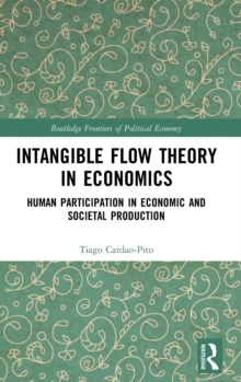 Intangible Flow Theory in Economics