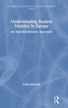 Image for Understanding student mobility in Europe : an interdisciplinary approach