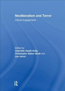 Image for Neoliberalism and terror  : critical engagements