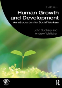 Human Growth and Development: An Introduction for Social Workers