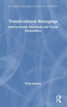 Image for Translocational belongings  : intersectional dilemmas and social inequalities