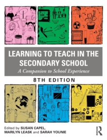 Image for Learning to teach in the secondary school  : a companion to school experience