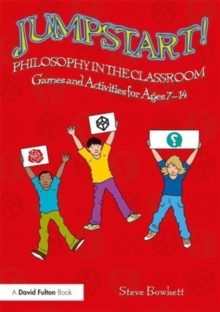 Image for Philosophy in the classroom  : games and activities for ages 7-14