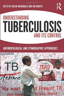Image for Understanding Tuberculosis and its Control
