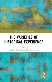 Image for The varieties of historical experience