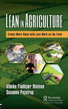 Lean in Agriculture: Create More Value with Less Work on the Farm