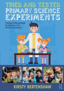 Image for Tried and Tested Primary Science Experiments
