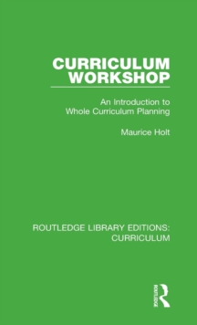 Image for Curriculum workshop  : an introduction to whole curriculum planning