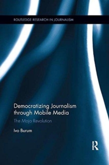 Image for Democratizing Journalism through Mobile Media