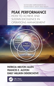 Image for Peak performance  : how to achieve and sustain excellence in operations management