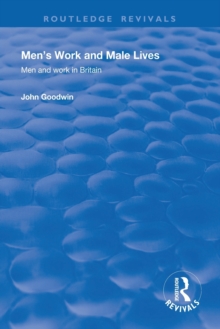 Image for Men's Work and Male Lives