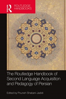 Image for The Routledge Handbook of Second Language Acquisition and Pedagogy of Persian