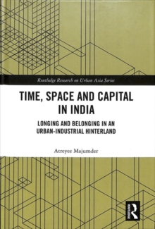 Time, Space and Capital in India