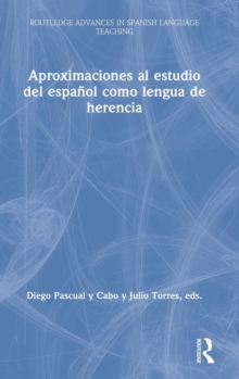 Image for Aproximaciones al estudio del espanol como lengua de herencia