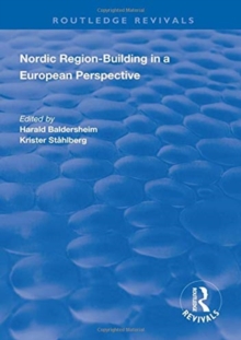 Nordic Region-Building in a European Perspective
