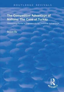Image for The competitive advantage of nations  : the case of Turkey