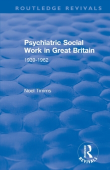 Image for Psychiatric social work in Great Britain  : 1939-1962