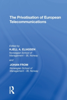 The Privatisation of European Telecommunications