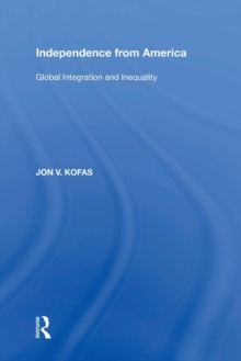 Independence from America: Global Integration and Inequality