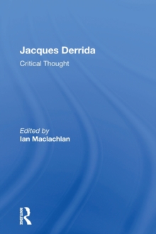 Jacques Derrida: Critical Thought