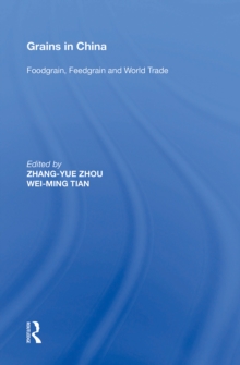 Grains in China: Foodgrain, Feedgrain and World Trade