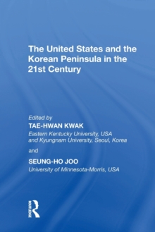 The United States and the Korean Peninsula in the 21st Century