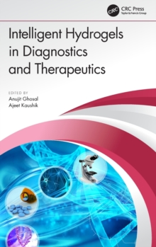 Image for Intelligent hydrogels in diagnostics and therapeutics
