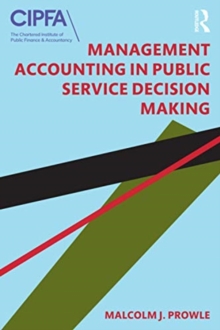 Management Accounting in Public Service Decision Making