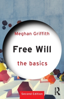 Free Will: The Basics