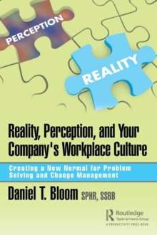Image for Reality, Perception, and Your Company's Workplace Culture