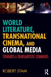 Image for World Literature, Transnational Cinema, and Global Media