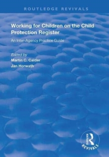 Image for Working for children on the Child Protection Register  : an inter-agency practice guide