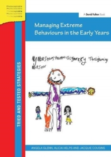 Image for Managing Extreme Behaviours in the Early Years