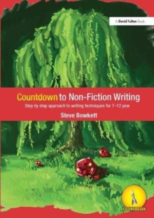 Image for Countdown to non-fiction writing  : step by step approach to writing techniques for 7-12 years