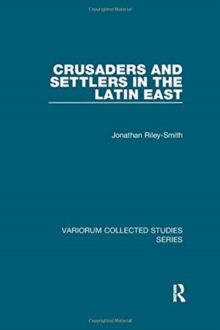 Image for Crusaders and Settlers in the Latin East