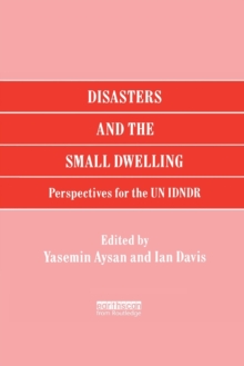 Disasters and the Small Dwelling
