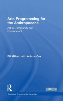 Arts Programming for the Anthropocene