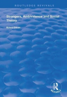 Image for Strangers, Ambivalence and Social Theory